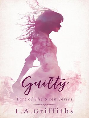 cover image of Guilty (The Siren Series #6)